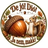 De jó dió! makk koszorú közép
