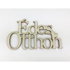 Kép 1/2 - Natúr fa - "Édes Otthon" felirat koszorúra 8x14cm