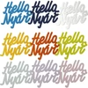Kép 1/2 - "Hello Nyár" felirat több színben 11cm