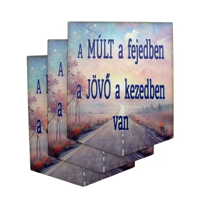 Nyomtatott dekorkarton - &quot;A múlt a fejedben..&quot; bookmark tábla 3db