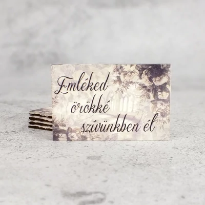 Nyomtatott fa tábla - Emléked örökké..3db/cs