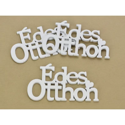 Fa &quot;Édes Otthon&quot; felirat koszorúra fehér 8x13,5cm 3db/csomag