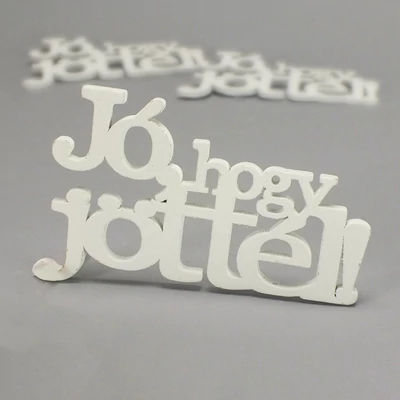 Fa &quot;Jó, hogy jöttél!&quot; felirat koszorúra fehér 14,5cm