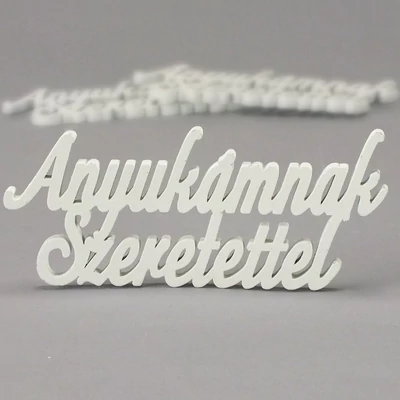 Fehér &amp;quot;Anyukámnak Szeretettel&amp;quot; felirat 13cm
