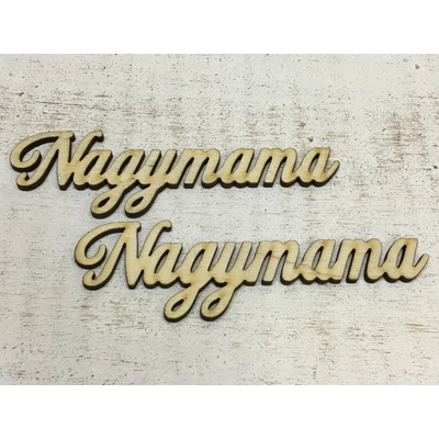 Natúr fa -  "Nagymama" felirat 12,5cm 