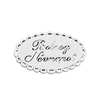 Fa - "Boldog Névnapot" csipkés ovál tábla fehér