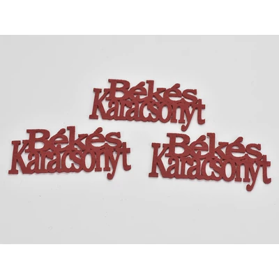 Filc - "Békés Karácsony" felirat piros 3db/csomag