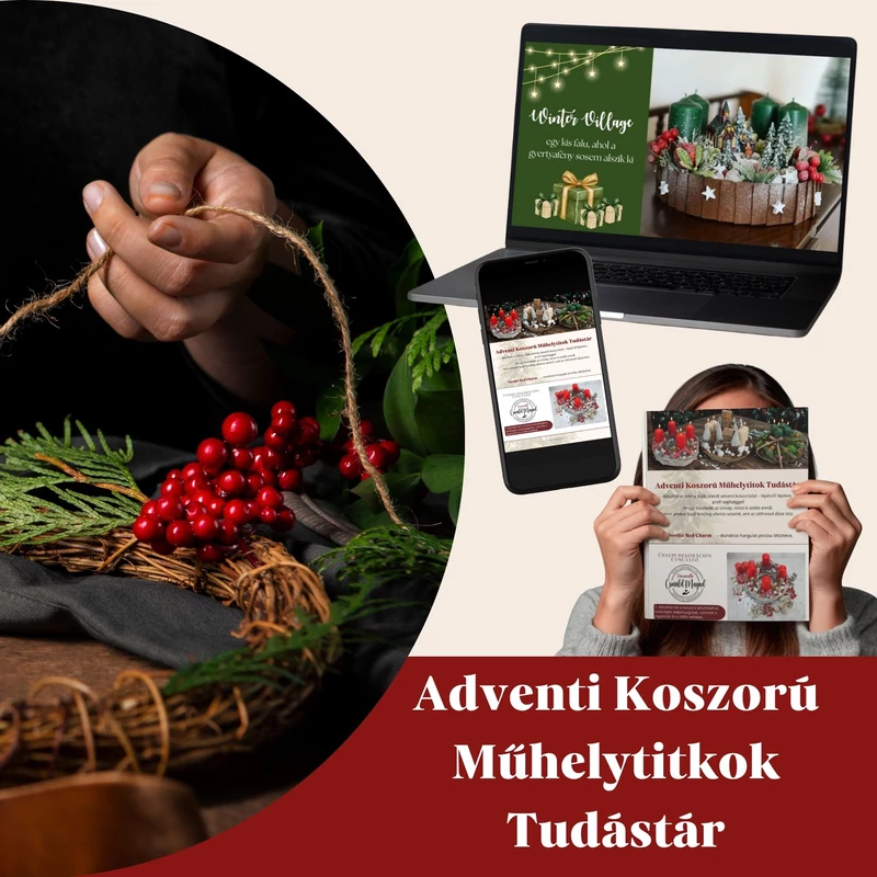 Adventi Koszorú Műhelytitkok - Tudástár