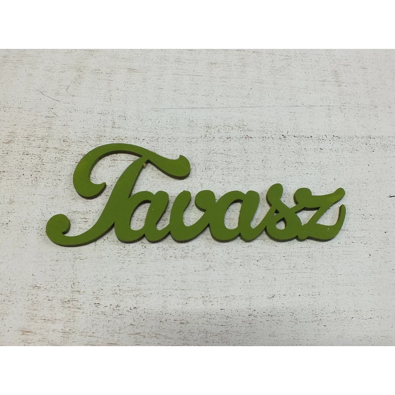 Fa Tavasz felirat oliva 15cm