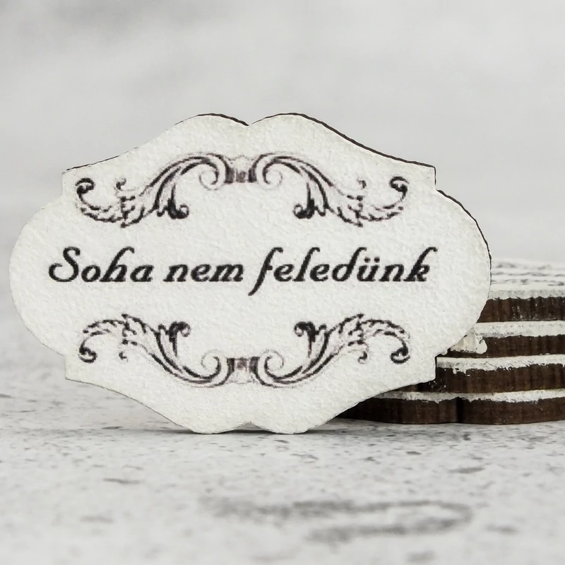 Nyomtatott fa tábla - Soha nem feledünk 5db/cs