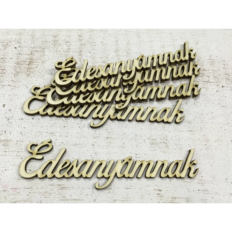 Édesanyámnak felirat 12cm 