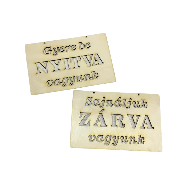 ZÁRVA NYITVA +szöveg tábla