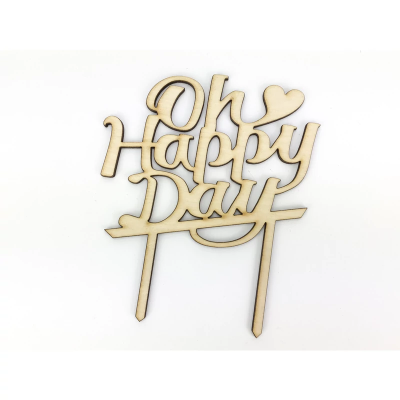 Natúr fa - &quot;Oh Happy Day&quot; beszúrós felirat 