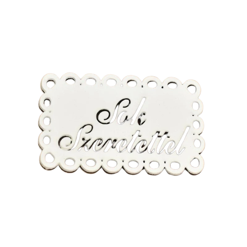 Fa - "Sok Szeretettel" csipkés tábla fehér